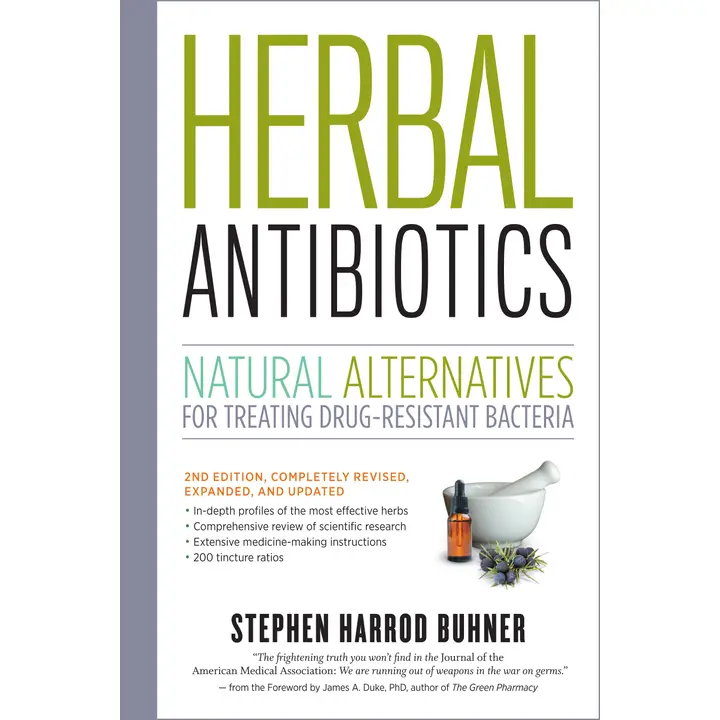 Herbal Antibiotics by Stephen Buhner