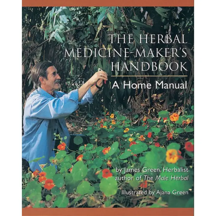 Herbal Medicine Maker's Handbook