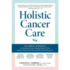 Holistic Cancer Care by Chanchal Cabrera