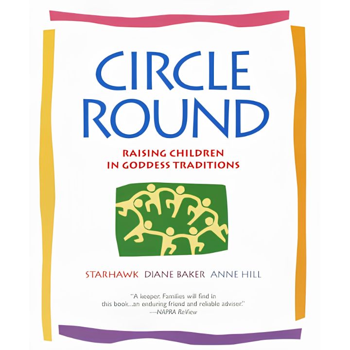 Circle Round: Raising Children in Goddess Traditions